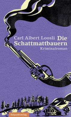 eBook: Die Schattmattbauern