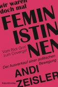 eBook: Wir waren doch mal Feministinnen