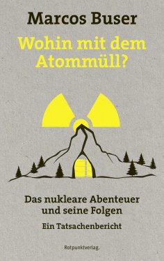 ebook: Wohin mit dem Atommüll?