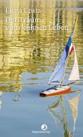 ebook: Der Traum vom kühnen Leben