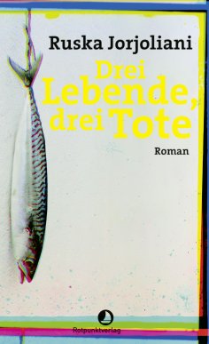 eBook: Drei Lebende, drei Tote