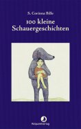 eBook: 100 kleine Schauergeschichten