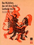 ebook: Das Mädchen, das mit dem Teufel Lambada tanzte