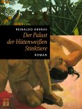 eBook: Der Palast der blütenweißen Stinktiere