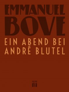 ebook: Ein Abend bei André Blutel