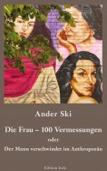 ebook: Die Frau - 100 Vermessungen