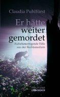 eBook: Er hätte weiter gemordet