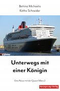 eBook: Unterwegs mit einer Königin