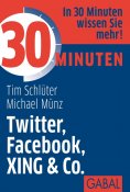 ebook: 30 Minuten Twitter, Facebook, XING & Co.