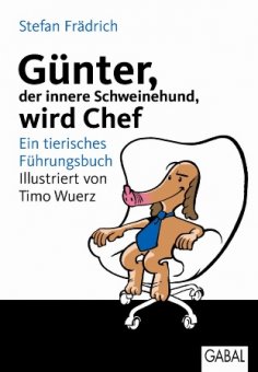 ebook: Günter, der innere Schweinehund, wird Chef