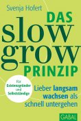 ebook: Das Slow-Grow-Prinzip