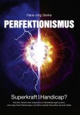 ebook: Perfektionismus
