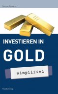 ebook: Investieren in Gold - simplified