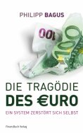 ebook: Die Tragödie des Euro