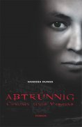eBook: Abtrünnig