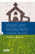 eBook: Vision und Wirklichkeit