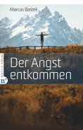 eBook: Der Angst entkommen