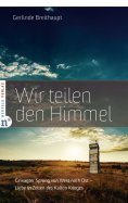 eBook: Wir teilen den Himmel