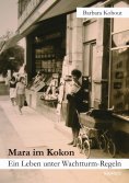 ebook: Mara im Kokon. Ein Leben unter Wachtturm-Regeln
