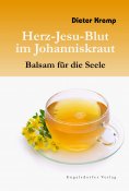 eBook: Herz-Jesu-Blut im Johanniskraut – Balsam für die Seele