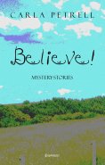 ebook: Believe! Mystery-Stories