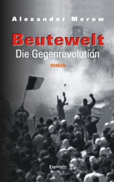 ebook: Beutewelt IV. Die Gegenrevolution