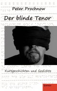ebook: Der blinde Tenor. Kurzgeschichten und Gedichte