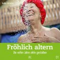 eBook: Fröhlich altern