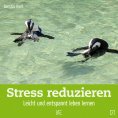 eBook: Stress reduzieren