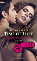 eBook: Time of Lust | Band 4 | Teil 1 | Geliebter Schmerz | Roman