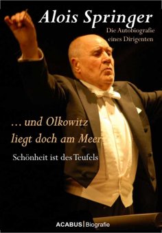eBook: … und Olkowitz liegt doch am Meer. Schönheit ist des Teufels