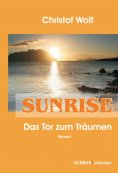 eBook: Sunrise - Das Tor zum Träumen
