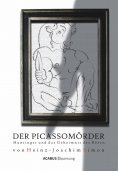 eBook: Der Picassomörder. Huntinger und das Geheimnis des Bösen