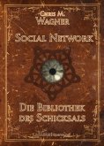 eBook: Social Network. Die Bibliothek des Schicksals