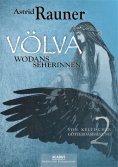 ebook: Völva - Wodans Seherinnen. Von keltischer Götterdämmerung 2