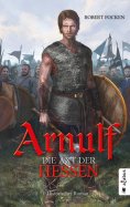 eBook: Arnulf. Die Axt der Hessen