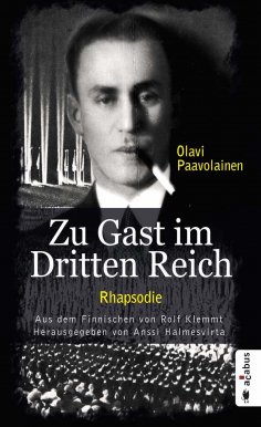 ebook: Zu Gast im Dritten Reich 1936. Rhapsodie