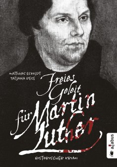 eBook: Freies Geleit für Martin Luther