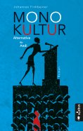 ebook: Monokultur. Alternative für Andi