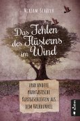 eBook: Das Fehlen des Flüsterns im Wind … und andere phantastische Kurzgeschichten aus dem Halbdunkel