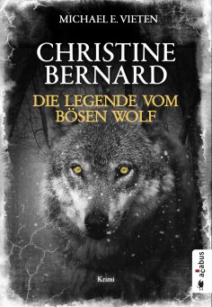 eBook: Christine Bernard. Die Legende vom bösen Wolf