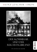 ebook: Der Kommissar und der Reichstagsbrand
