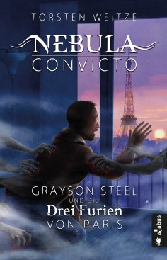 eBook: Nebula Convicto. Grayson Steel und die Drei Furien von Paris