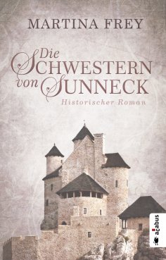 ebook: Die Schwestern von Sunneck (Neuauflage)