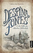ebook: Despina Jones und die Fälle der okkulten Bibliothek
