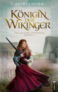 ebook: Königin der Wikinger. Die Jelling-Dynastie. Band 3