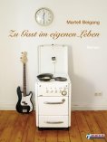 ebook: Zu Gast im eigenen Leben