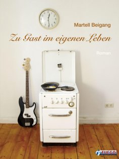 ebook: Zu Gast im eigenen Leben