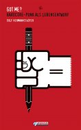 eBook: Got Me? Hardcore-Punk als Lebensentwurf