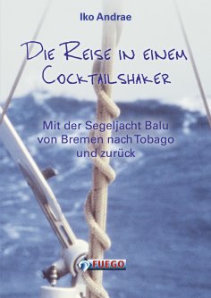 ebook: Die Reise in einem Cocktailshaker